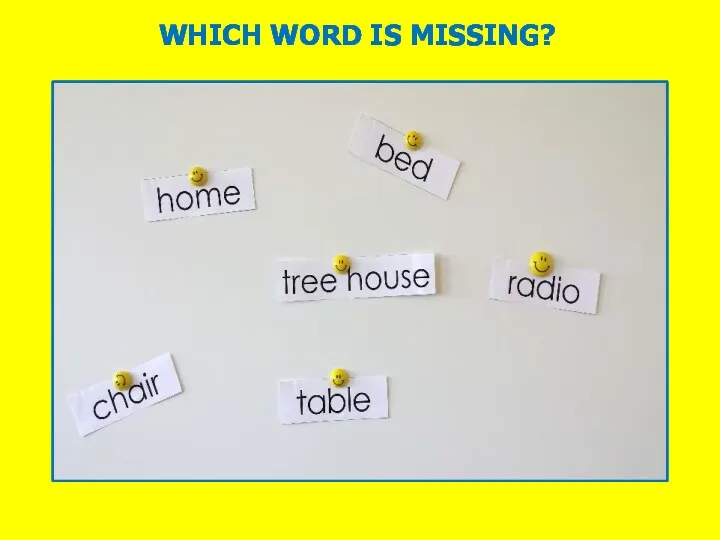WHICH WORD IS MISSING?