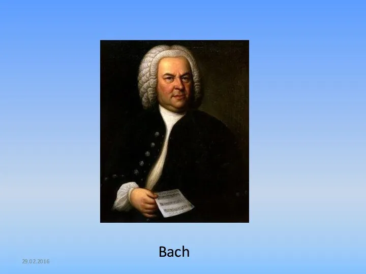 29.02.2016 Bach