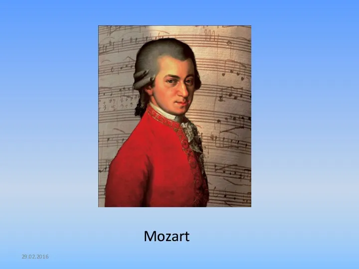 29.02.2016 Mozart