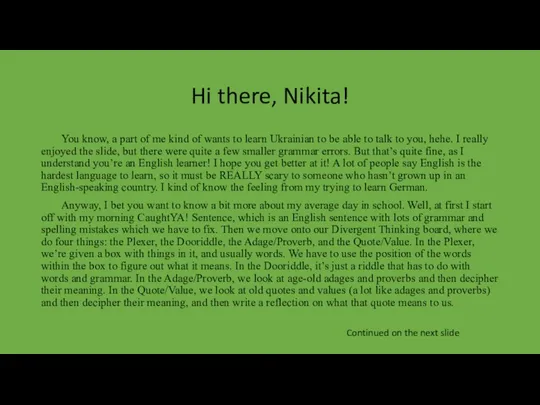 Hi there, Nikita! You know, a part of me kind
