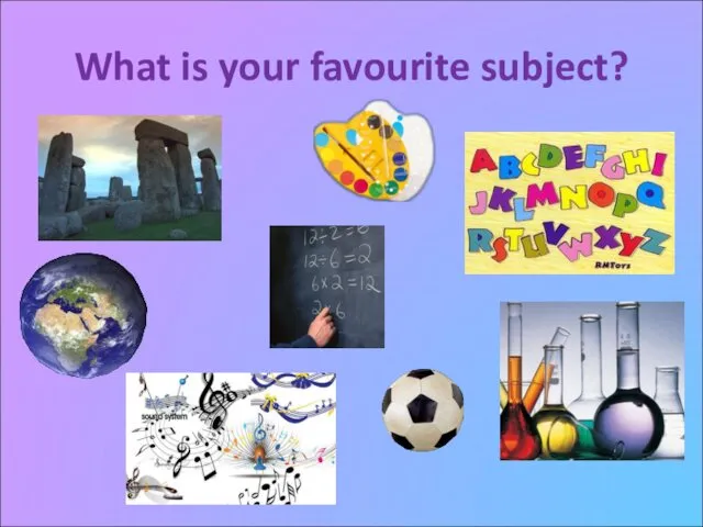 What is your favourite subject?