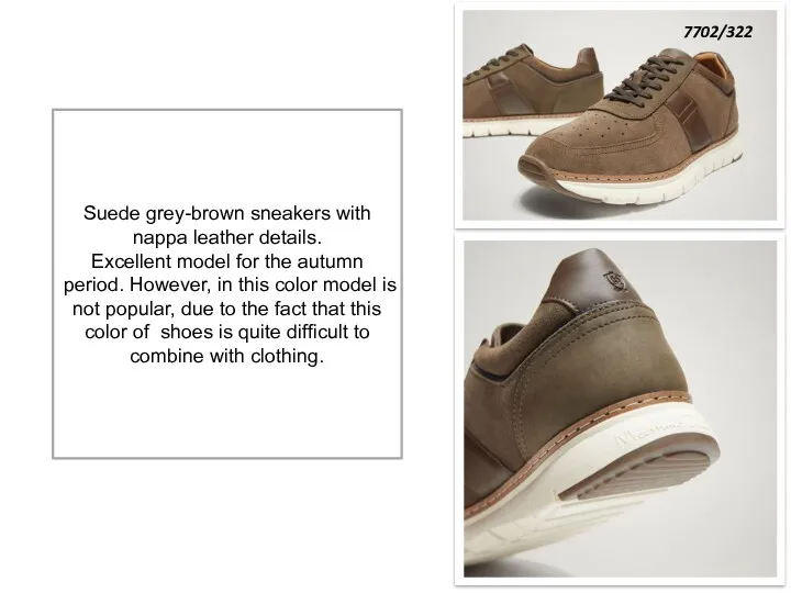 Suede grey-brown sneakers with nappa leather details. Excellent model for the autumn period.
