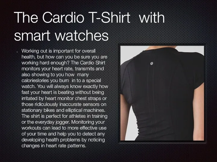 The Cardio T-Shirt with smart watches Working out is important