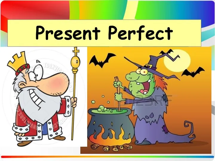 Present Perfect