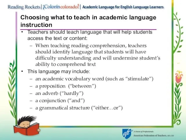 Choosing what to teach in academic language instruction Teachers should