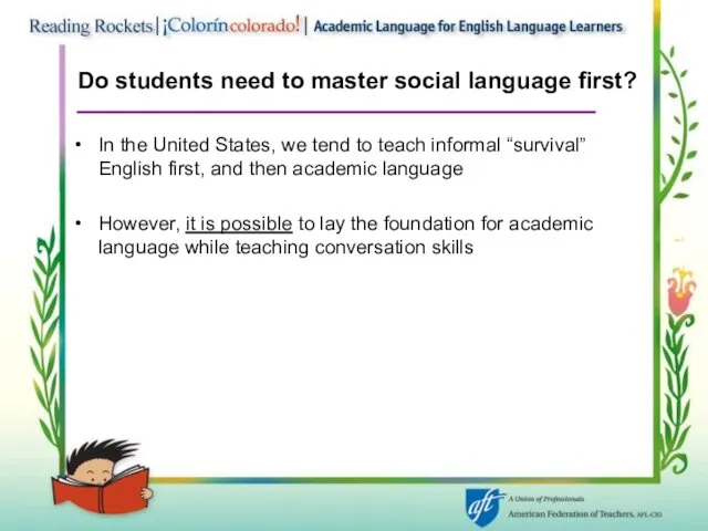 Do students need to master social language first? In the