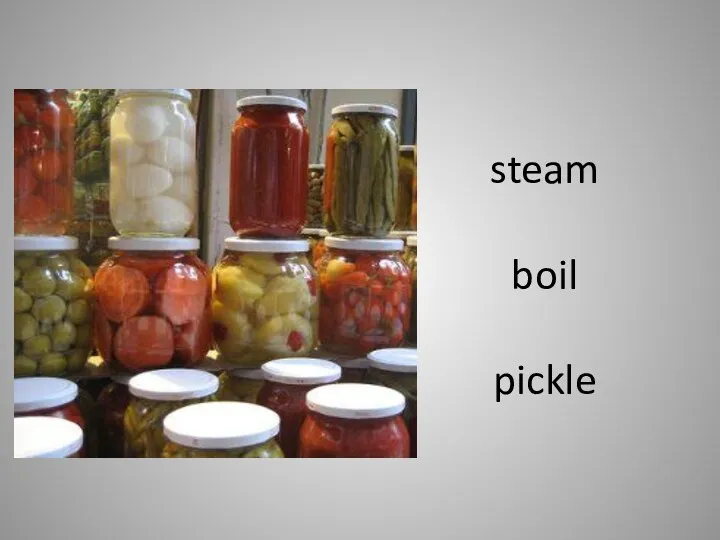 steam boil pickle