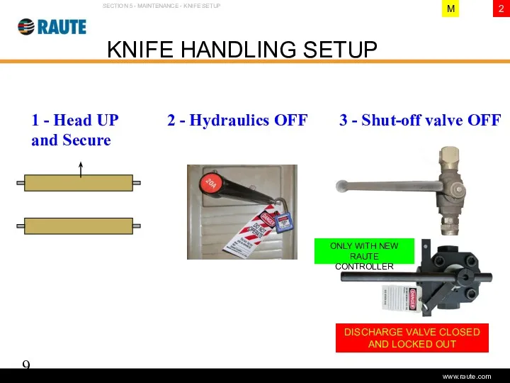 Version 1.0 - June 2006 KNIFE HANDLING SETUP SECTION 5