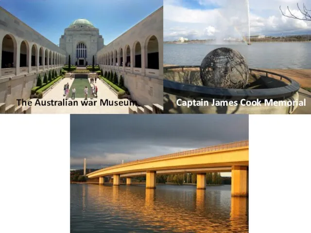 The Australian war Museum Captain James Cook Memorial