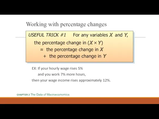 Working with percentage changes EX: If your hourly wage rises