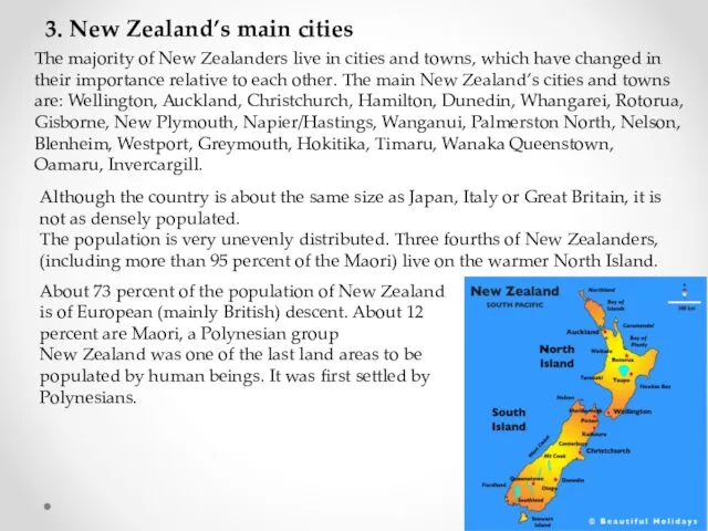 3. New Zealand’s main cities The majority of New Zealanders live in cities