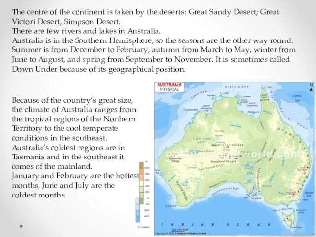 The centre of the continent is taken by the deserts: Great Sandy Desert;