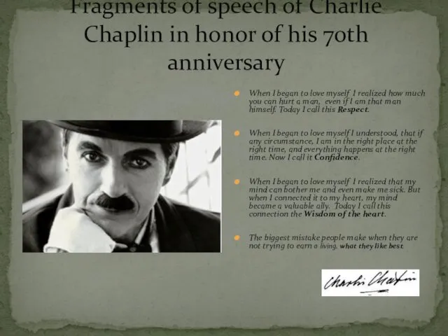 Fragments of speech of Charlie Chaplin in honor of his