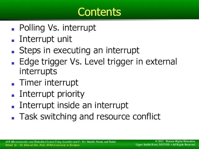 Contents Polling Vs. interrupt Interrupt unit Steps in executing an