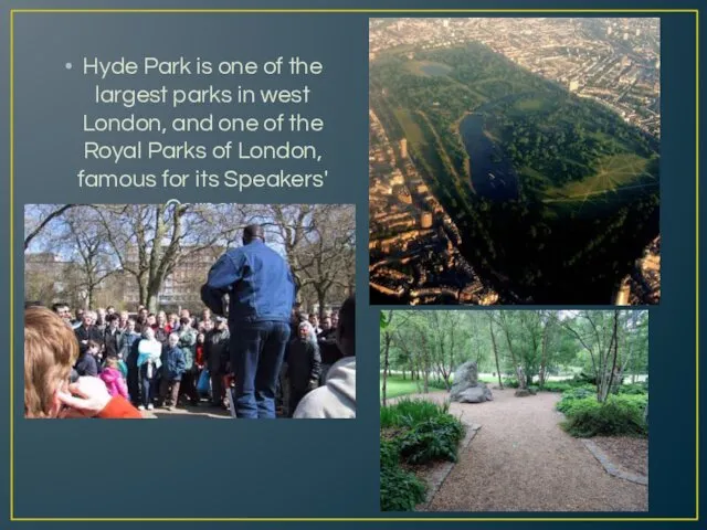 Hyde Park is one of the largest parks in west