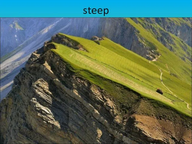 steep