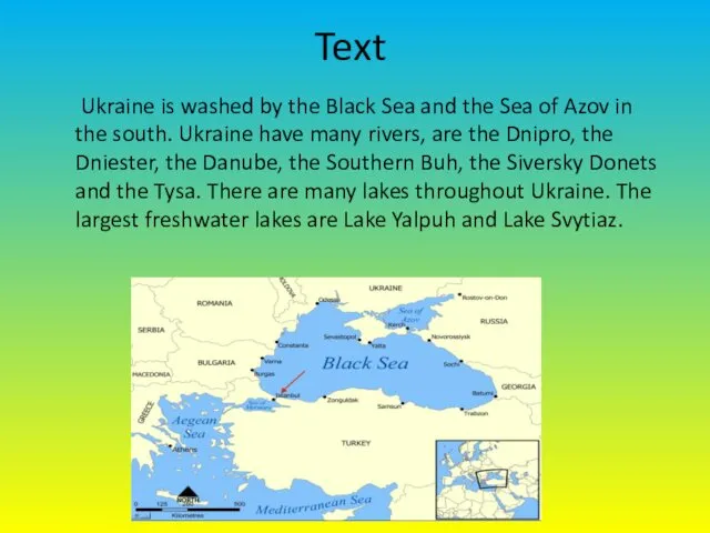 Text Ukraine is washed by the Black Sea and the