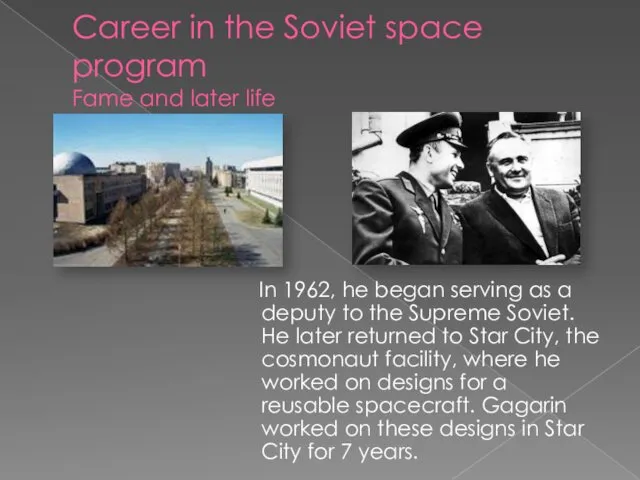 Career in the Soviet space program Fame and later life