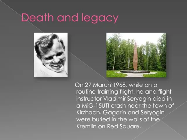 Death and legacy On 27 March 1968, while on a