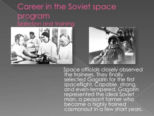 Career in the Soviet space program Selection and training Space