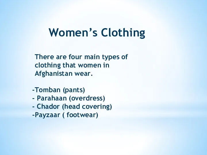 Women’s Clothing There are four main types of clothing that