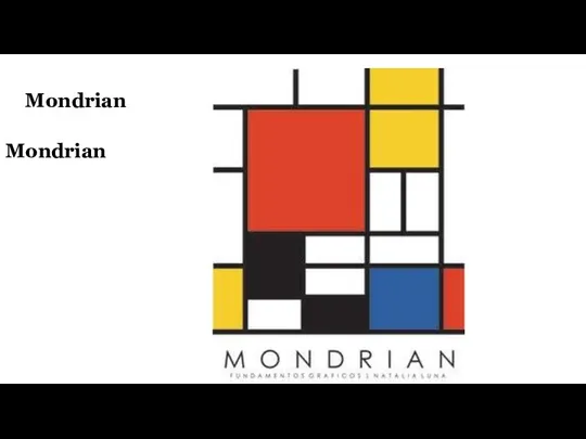 Mondrian Mondrian
