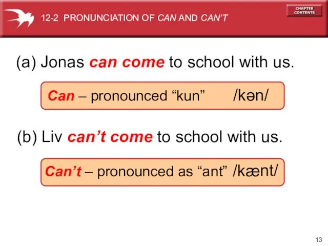 (a) Jonas can come to school with us. (b) Liv