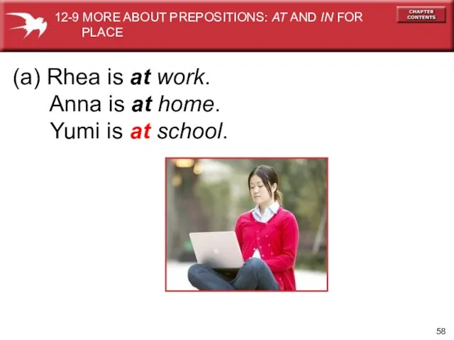 (a) Rhea is at work. Anna is at home. Yumi