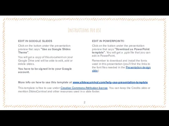 Instructions for use EDIT IN POWERPOINT® Click on the button