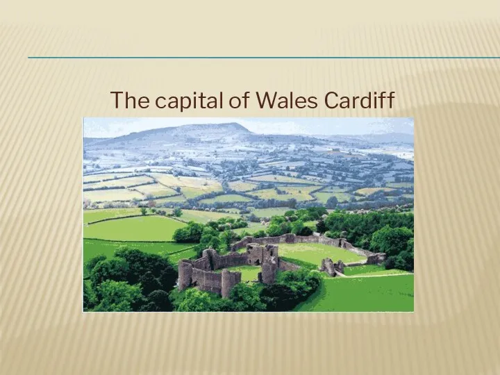 The capital of Wales Cardiff