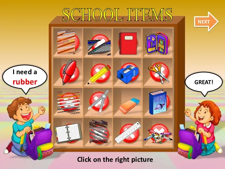 SCHOOL ITEMS NEXT GREAT! I need a rubber Click on the right picture