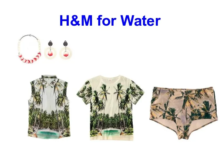H&M for Water
