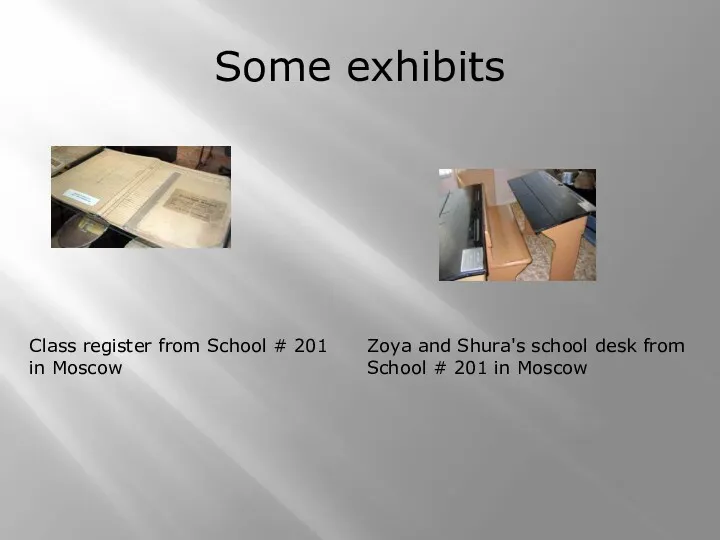 Some exhibits Class register from School # 201 in Moscow