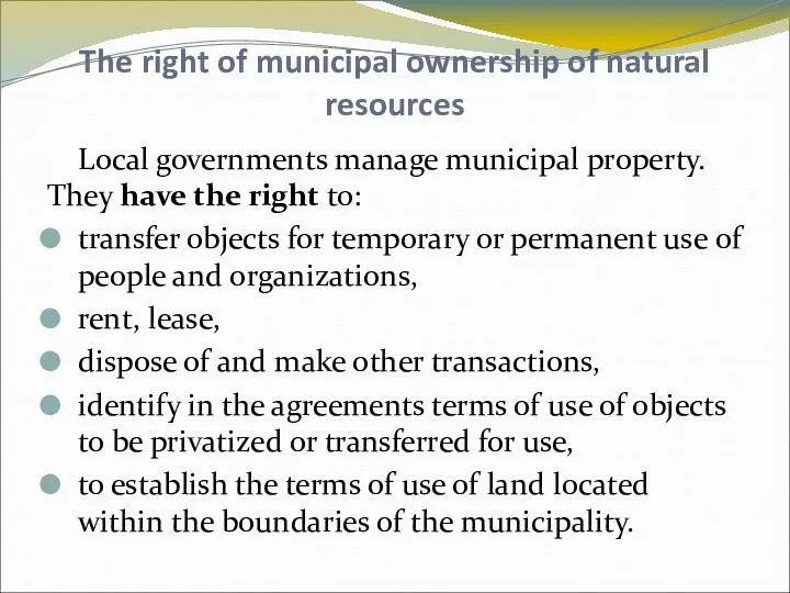 The right of municipal ownership of natural resources Local governments