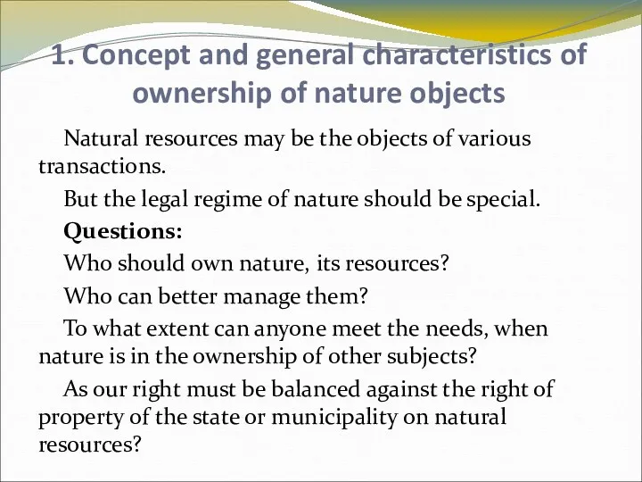 1. Concept and general characteristics of ownership of nature objects