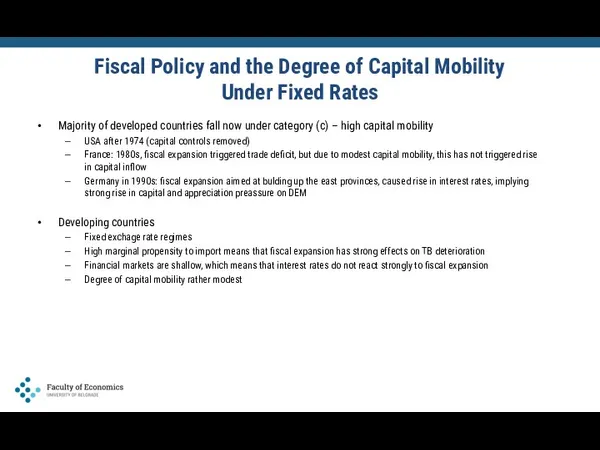 Fiscal Policy and the Degree of Capital Mobility Under Fixed Rates Majority of