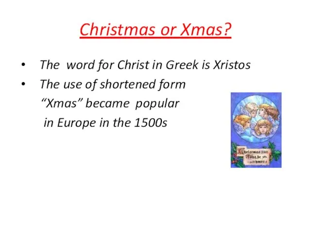 Christmas or Xmas? The word for Christ in Greek is