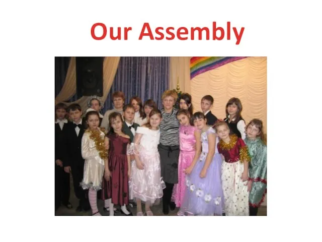 Our Assembly