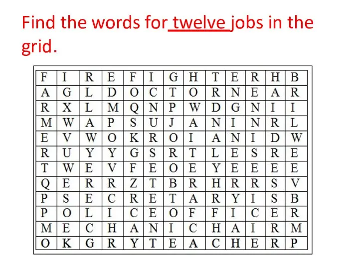 Find the words for twelve jobs in the grid.