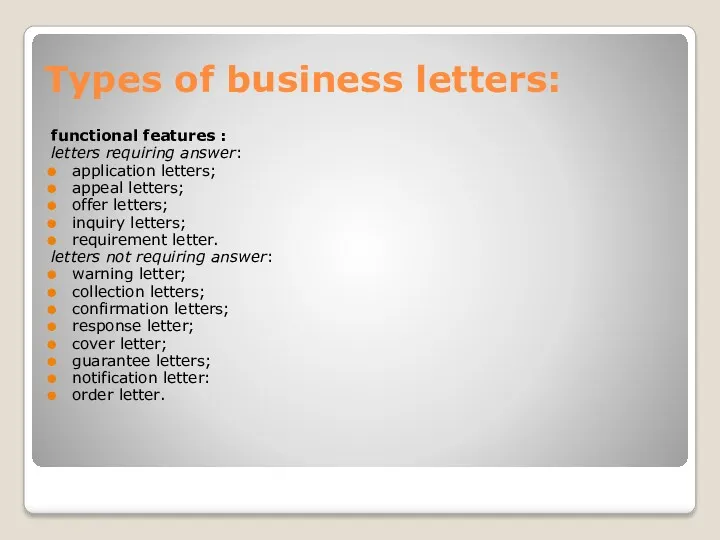 Types of business letters: functional features : letters requiring answer: