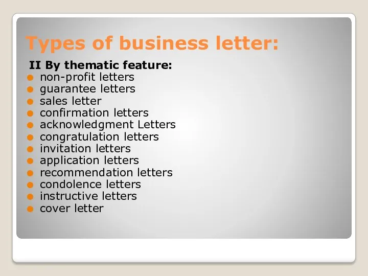 Types of business letter: II By thematic feature: non-profit letters