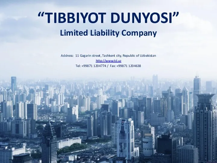 “Tibbiyot Dunyosi” Limited Liability Company