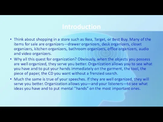 Introduction Think about shopping in a store such as Ikea,