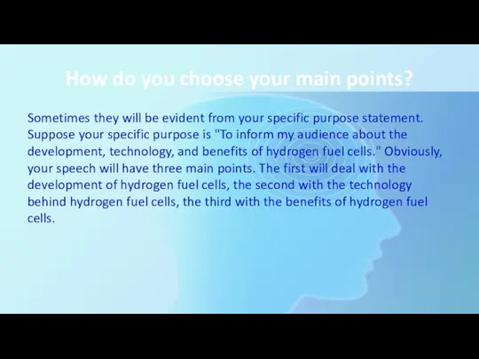 How do you choose your main points? Sometimes they will