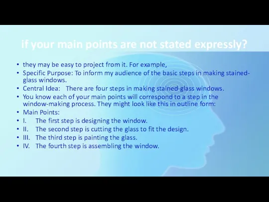 if your main points are not stated expressly? they may