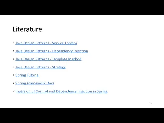 Literature Java Design Patterns - Service Locator Java Design Patterns - Dependency Injection