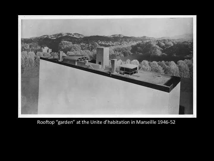 Rooftop “garden” at the Unite d’habitation in Marseille 1946-52