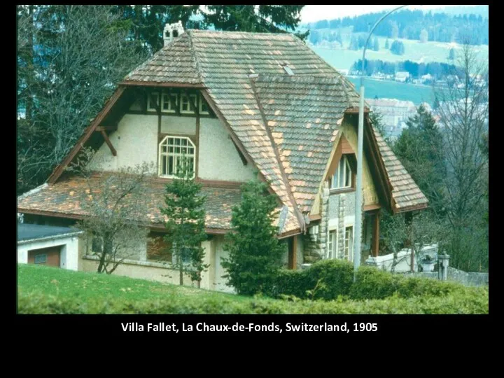 Villa Fallet, La Chaux-de-Fonds, Switzerland, 1905