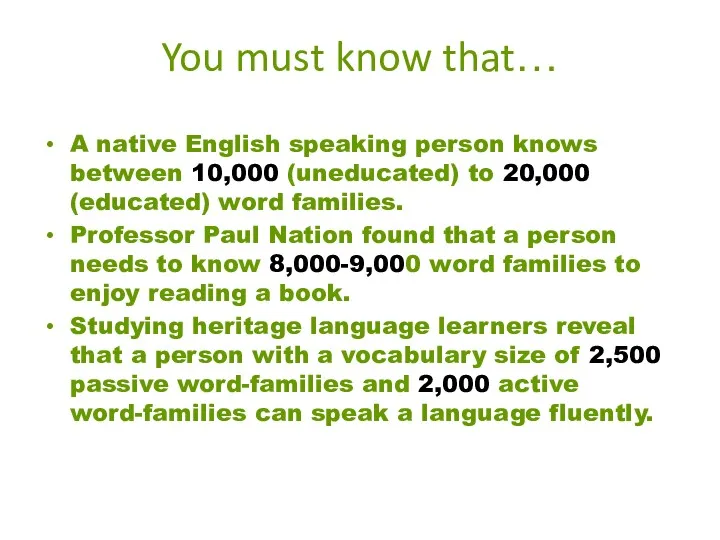 You must know that… A native English speaking person knows