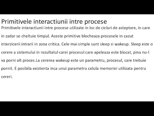 Primitivele interactiunii intre procese Primitivele interactiunii intre procese utilizate in